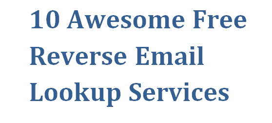 Reverse Email Lookups Free Of Charge